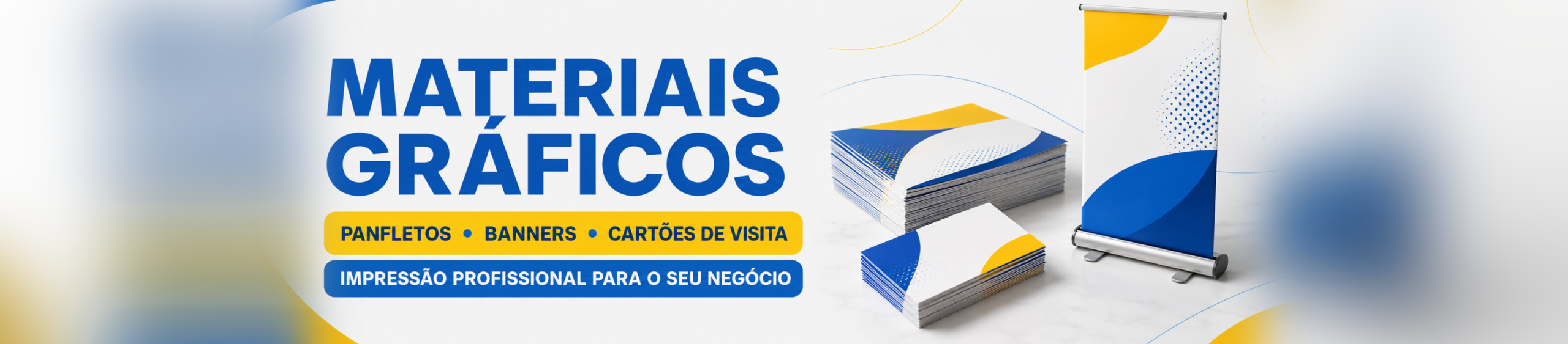 Materiais gráficos: panfletos, banners e cartões de visita